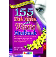 155 KISAH TELADAN UNTUK WANITA MUSLIMAH